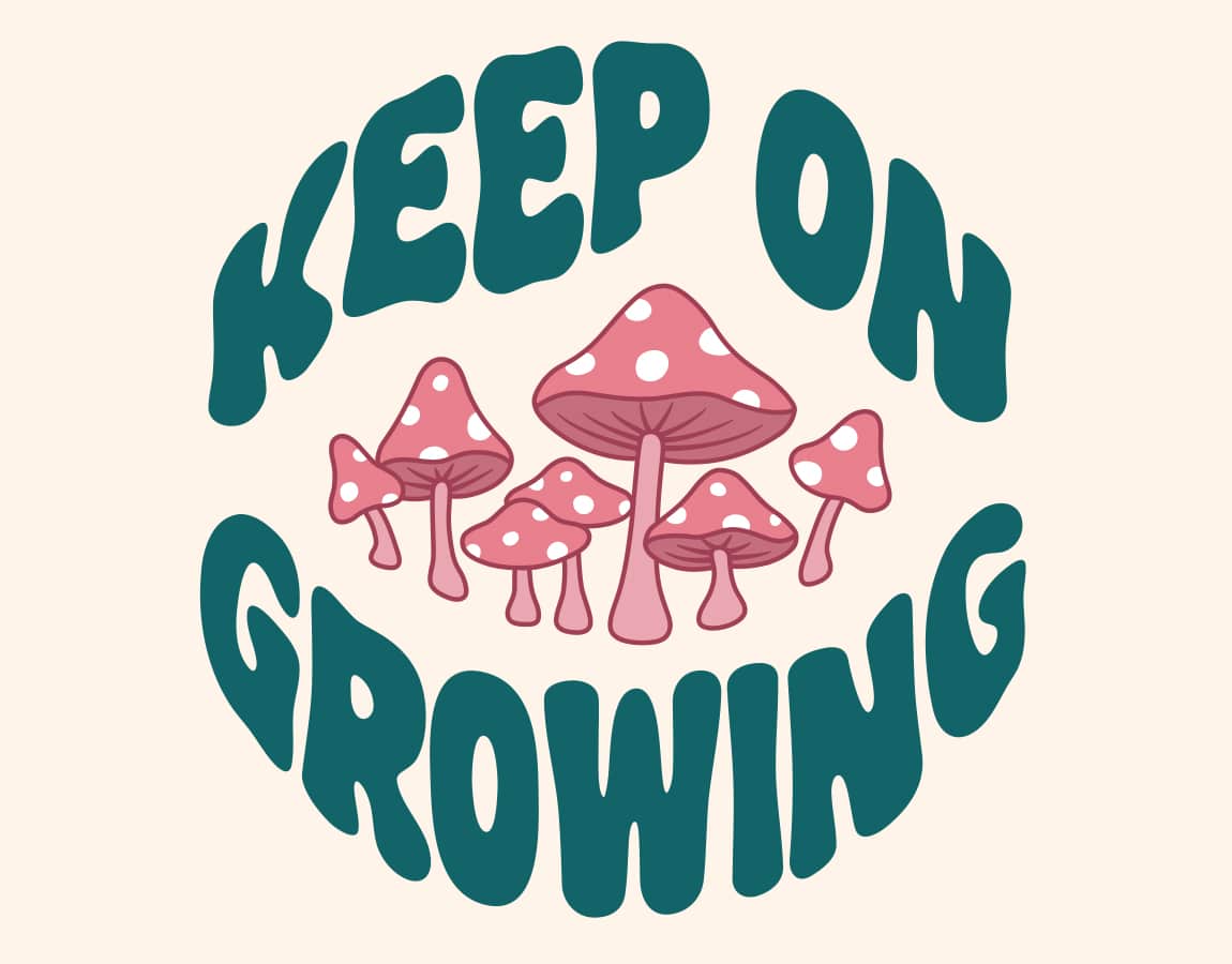 Keep On Growing